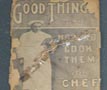 Booklet- Good Things and How to Cook Them by Chef