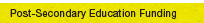 Post-Secondary Education Funding