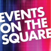 Free Events on the Square