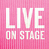 Live on Stage