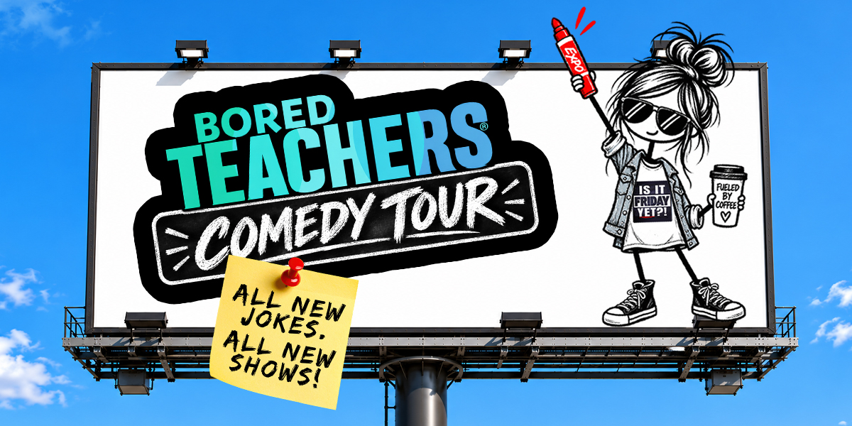 graphic for bored teachers comedy tour