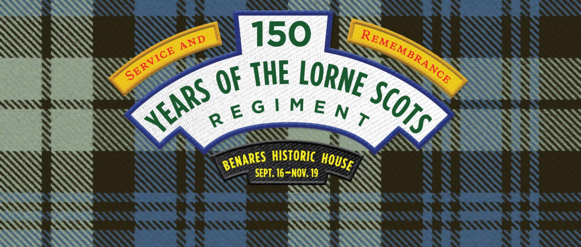 150 years of the Lorne Scots regiment