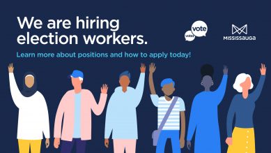 graphics of people raising their hands under the heading: We are hiring election workers. Learn more about positions and how to apply today! with the City of Mississauga logo and elections Vote logo