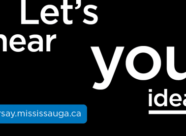 Graphic reads Let's Hear Your Ideas, yoursay.mississauga.ca