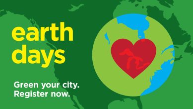 Graphic of "Earth Days. Green your city. Register now."