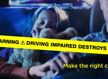 Warning! Driving impaired destroys lives. Make the right choice.