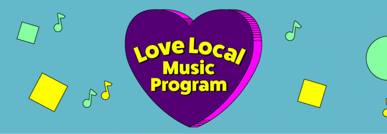 Love Local Music Program graphic